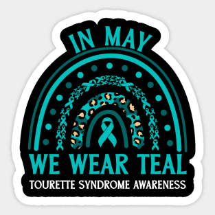 In May We Wear Teal Tourette Syndrome Awareness Sticker